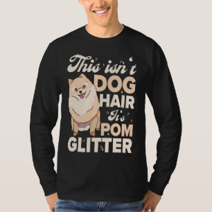 Camiseta Este Não É Cabelo De Cachorro É Pom Glitter Pomera