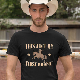 Camiseta Este não é meu primeiro rodeio!
