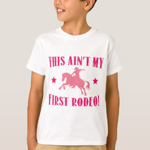 Camiseta Este não é meu primeiro rodeio!
