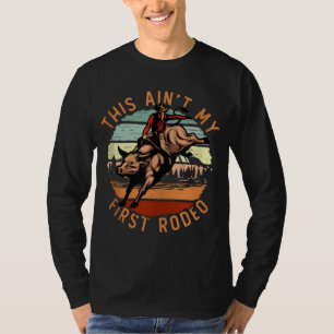 Camiseta Este não é meu primeiro Rodeio Vintage da América