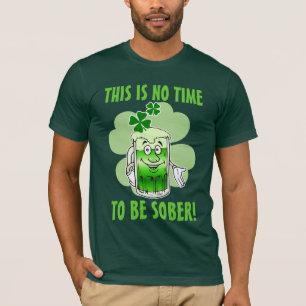 Camiseta Este não é NENHUM tempo para ser SÓBRIO!