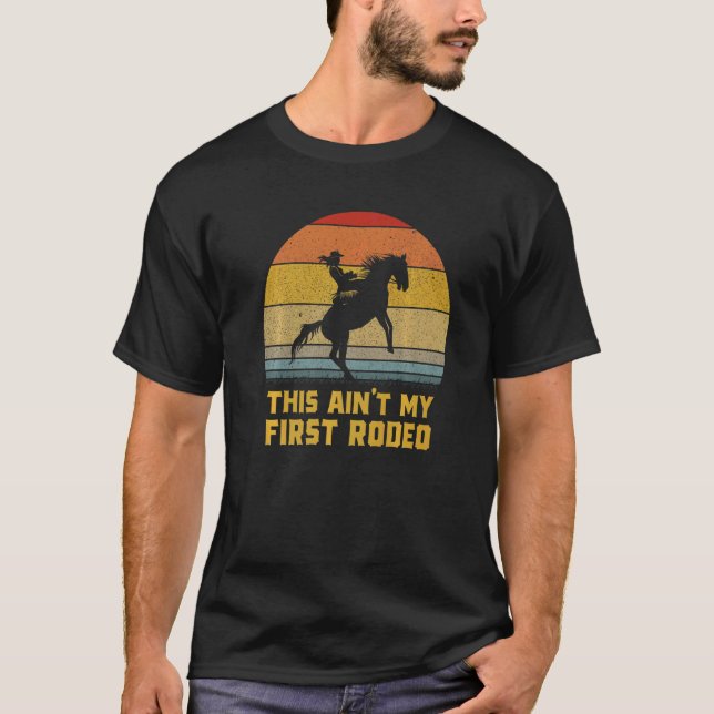 Camiseta Este não é o meu primeiro retro de Rodeio, com mul (Frente)