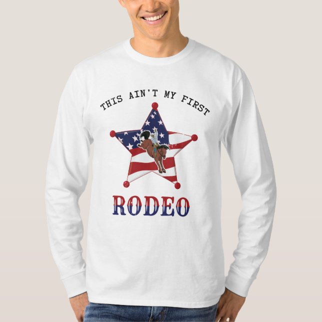 Camiseta Este não é o meu primeiro RODEO / Letra Negra T-Sh (Frente)