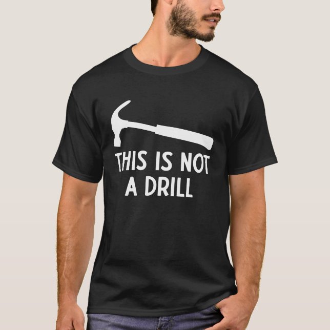 Camiseta Este Não É Um Construtor De Ferramentas De Martelo (Frente)