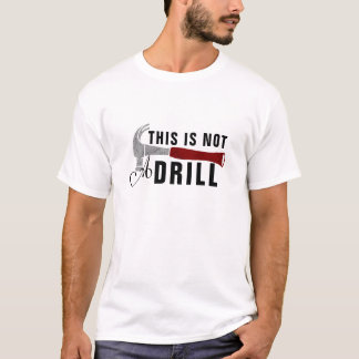 Camiseta Este não é um Criador de Gráficos Funny do Drill S