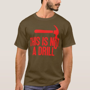 Camiseta Este Não É Um Drill 1