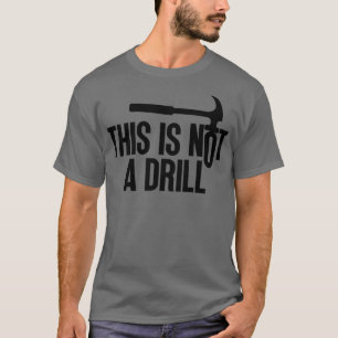Camiseta Este Não É Um Drill 12