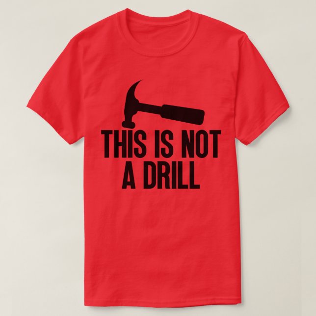 Camiseta Este Não É Um Drill 2 (Frente do Design)