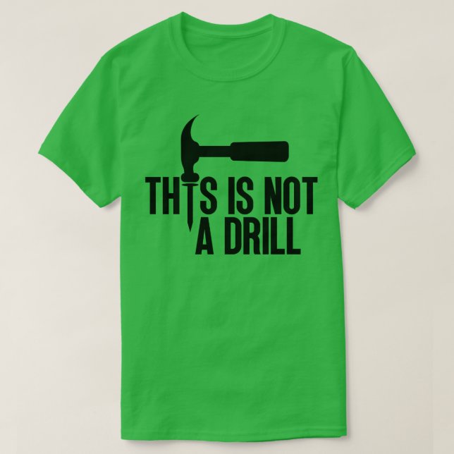 Camiseta Este Não É Um Drill 3 (Frente do Design)