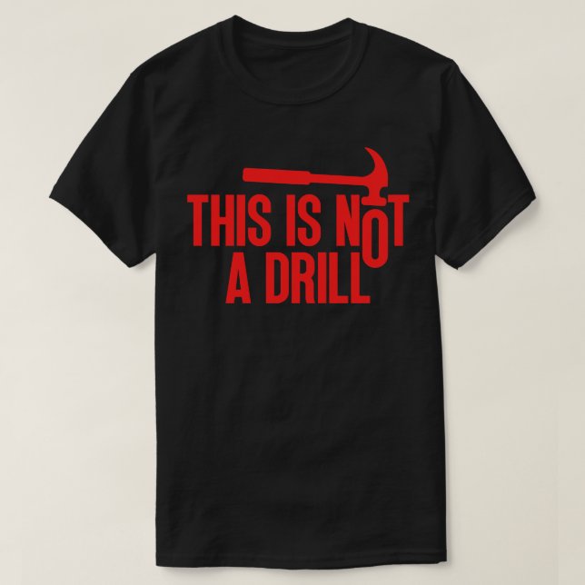 Camiseta Este Não É Um Drill 7 (Frente do Design)