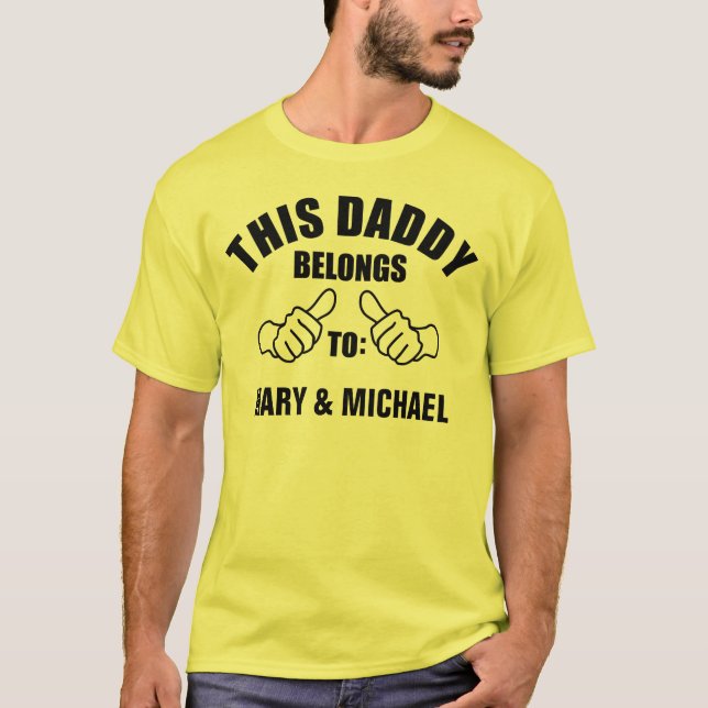 Camiseta Este pai pertence "adiciona o nome " (Frente)