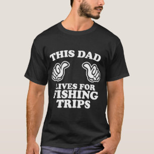 Camiseta Este Pai Vive Para Viagem de Pesca