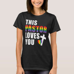 Camiseta Este Pastor ama Você LGBTQ Ally Religioso Líder