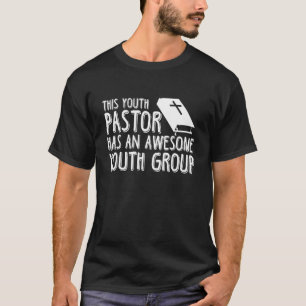 Camiseta Este pastor da juventude tem um grupo juvenil incr