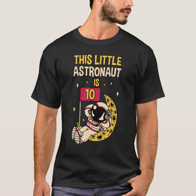 Camiseta Este Pequeno Astronauta É O Astronauta De 10 Anos (Frente)