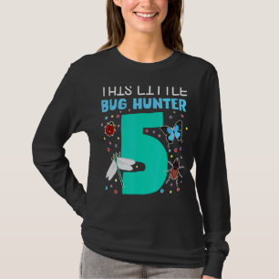 Camiseta Este Pequeno Caçador De Insetos Tem 5 Anos De 5 An