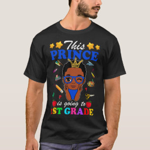Camiseta Este Príncipe Vai Para a 1ª Série De Volta à Escol
