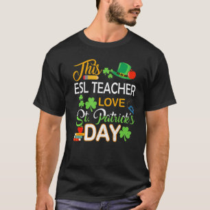 Camiseta Este Professor De Esl Adora Shenanigans Dia de São