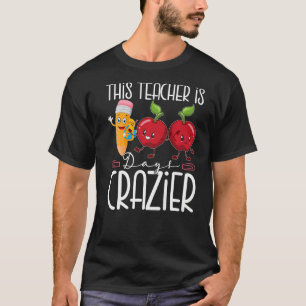 Camiseta Este Professor É 100 Dias Mais Maluco 100 Dias Mai