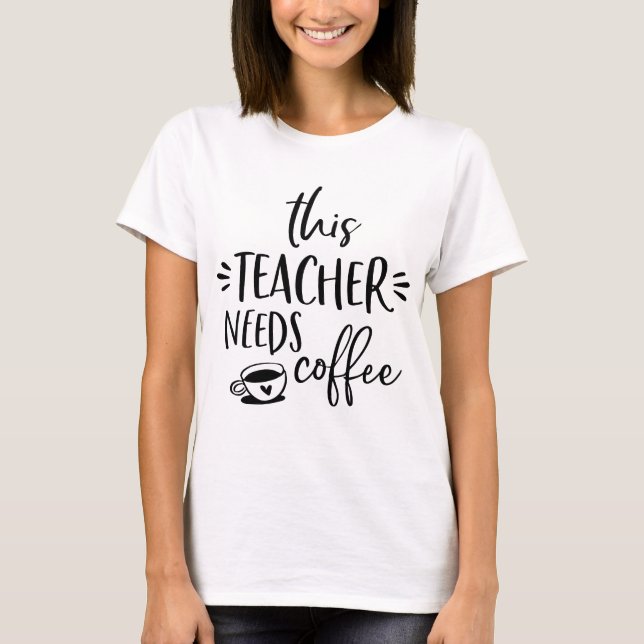 Camiseta Este Professor Precisa De Cota De Café (Frente)