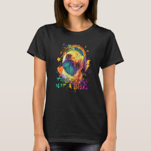 Camiseta Este Pug Não é um Bulldog Holandês Presunçoso Humo