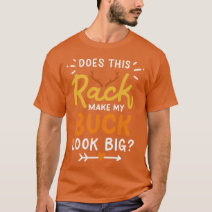 Camiseta Este Rack Faz Meu Buck Ficar Grande
