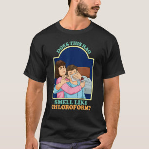 Camiseta Este Rag Cheira A Clorofórmio Humor Escuro?