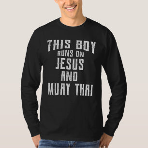 Camiseta Este Rapaz Funciona Com Jesus E Muay Thai Christia