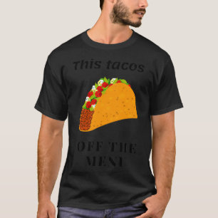 Camiseta Este tacox27s Off Menu Engraçado Presente para o m