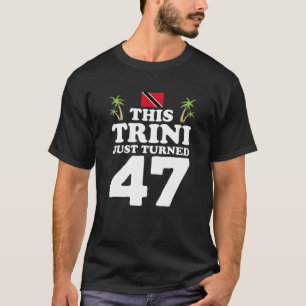 Camiseta Este Trini Acabou De Transformar 47 Trinidad E 47