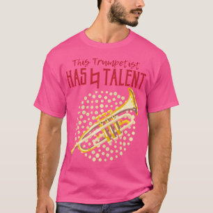 Camiseta Este Trumpetista Tem Um Talento Natural Shir Trump