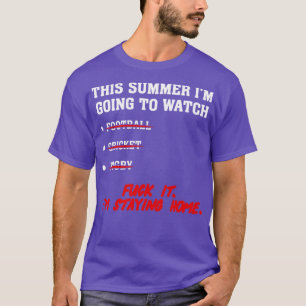 Camiseta Este Verão Vou Assistir Ao Esporte