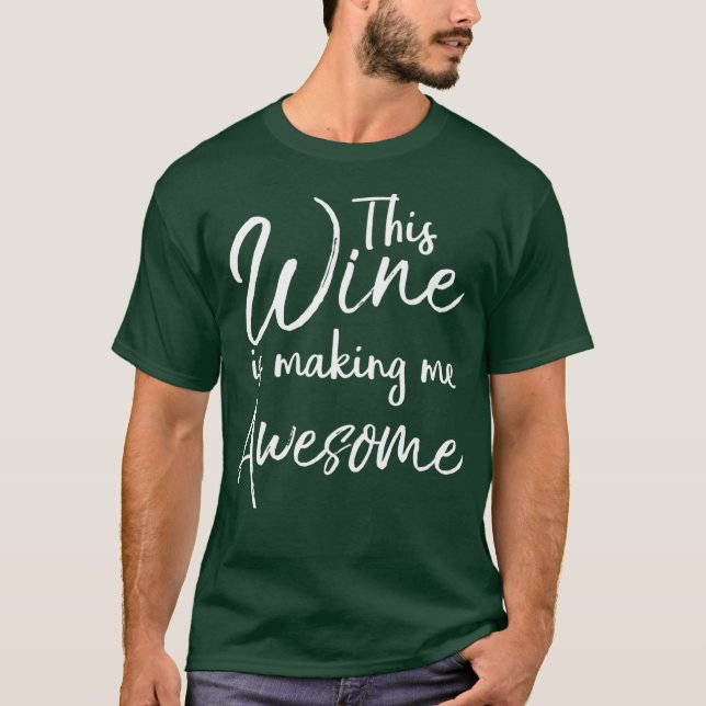 Camiseta Este Vinho Me Fazer Um Álcool Engraçado Incrível (Frente)