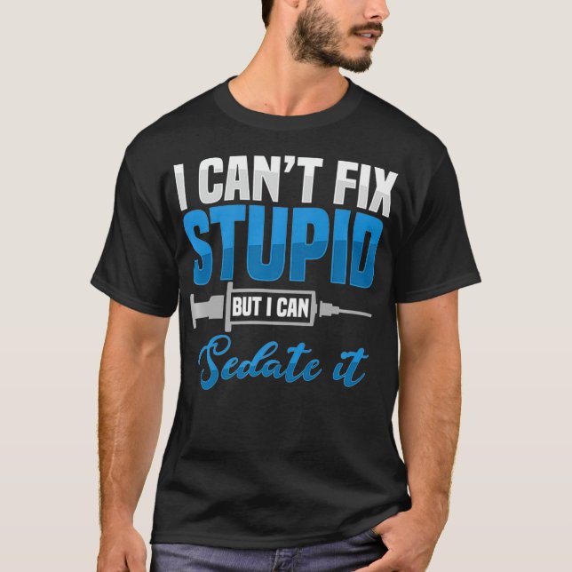 Camiseta Estedar Anestesiologista Estúpido Cirurgião Aneste (Frente)