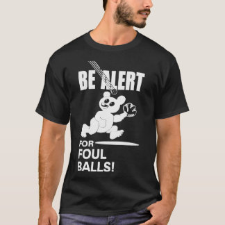 Camiseta Esteja Alerta Para As Bolas