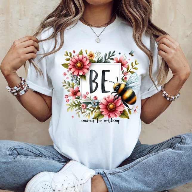 Camiseta "Esteja ansioso por nada" T-shirt (Criador carregado)