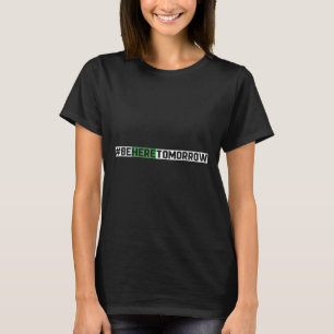 Camiseta Esteja Aqui Amanhã Prevenção ao Suicídio Saúde Men