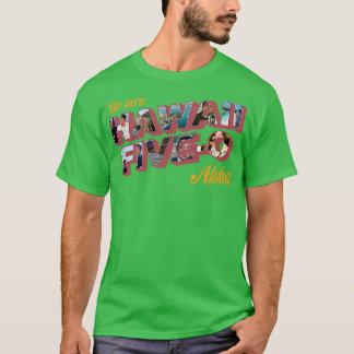 Camiseta Esteja aqui, Havaí