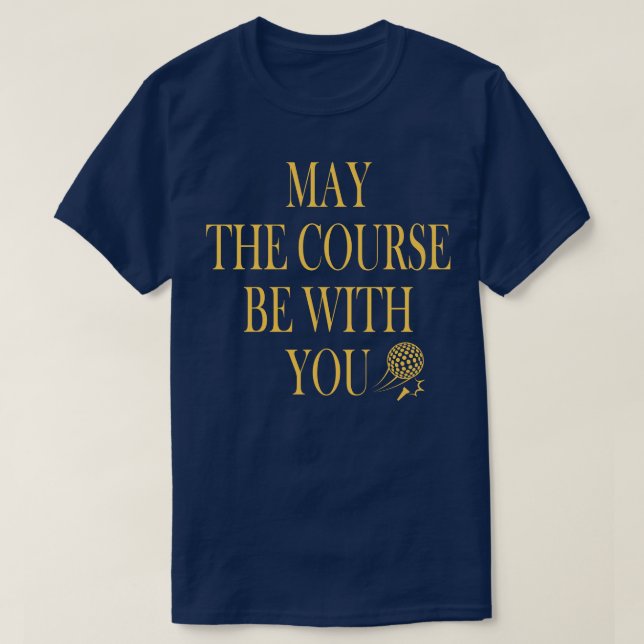 Camiseta Esteja Com Você Um Golf Engraçado. (Frente do Design)