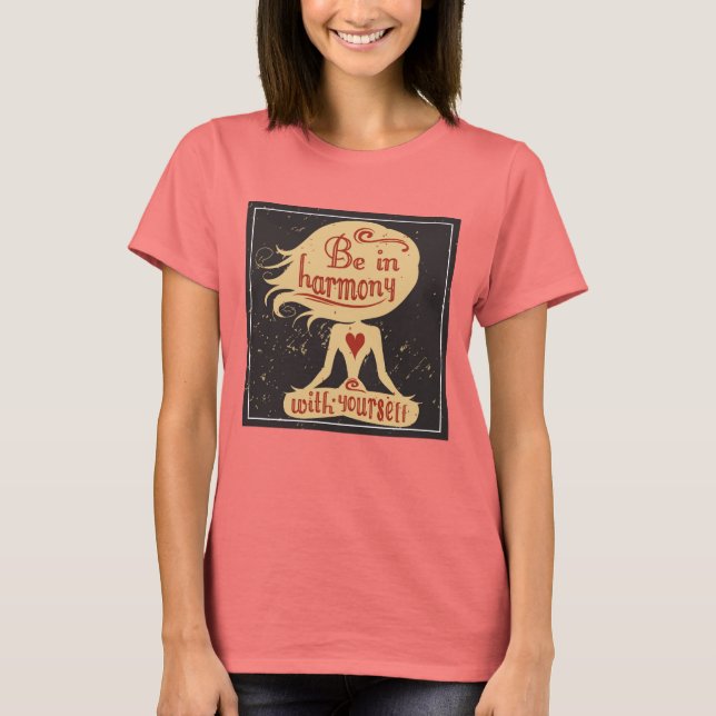 Camiseta Esteja Em Harmonia Com Você Mesmo 2 (Frente)
