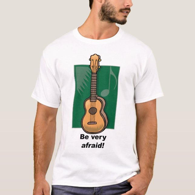 Camiseta Esteja muito receoso! (Ukulele) (Frente)