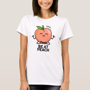Camiseta Esteja No Peach Engraçado Fruta Pun