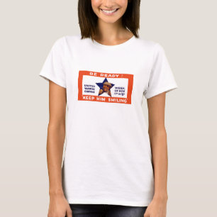 Camiseta Esteja pronto! Mantenha-o sorrir -- WWI