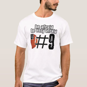 Camiseta Esteja receoso do número 9