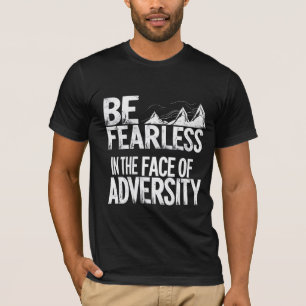 Camiseta Esteja sem medo diante da adversidade