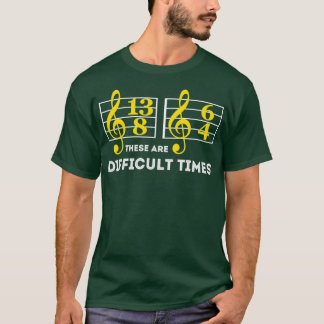 Camiseta Estes São Tempos Difíceis De Ofertas De Sobretudo