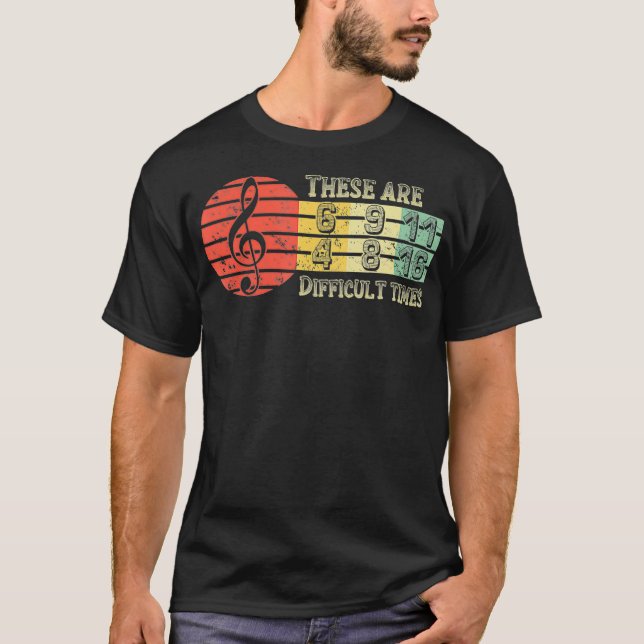 Camiseta Estes São Tempos Difíceis, Tempos De Música De Suj (Frente)