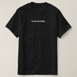 Camiseta Estética de 2014 - Seguir esse Sonho