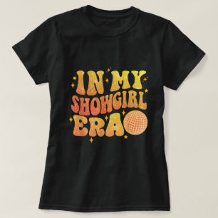 Camiseta Estética de Disco da Minha Era de Showgir