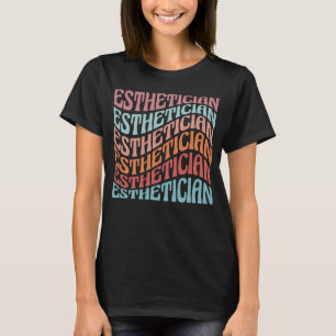 Camiseta Esteticista esteticista Beauticista Cosmetology Re
